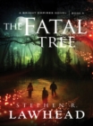Image for The fatal tree : 5