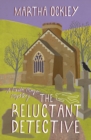 Image for The reluctant detective