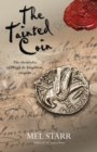 Image for The tainted coin  : the fifth chronicle of Hugh de Singleton, surgeon