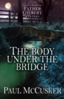 Image for The body under the bridge