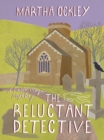 Image for The reluctant detective