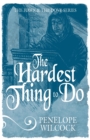 Image for The Hardest Thing to Do