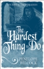Image for The hardest thing to do