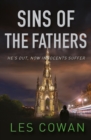 Image for Sins of the fathers: he&#39;s out, now innocents suffer
