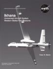 Image for Ikhana : Unmanned Aircraft System Western States Fire Missions (NASA Monographs in Aerospace History series, number 44)