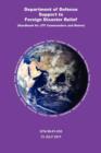 Image for Department of Defense Support to Foreign Disaster Relief (Handbook for Jtf Commanders and Below)