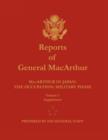 Image for Reports of General MacArthur : MacArthur in Japan: The Occupation: Military Phase. Volume 1 Supplement