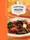 Image for Down Home Healthy Cooking