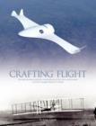 Image for Crafting Flight : Aircraft Pioneers and the Contributions of the Men and Women of NASA Langley Research Center