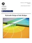 Image for Hydraulic Design of Safe Bridges. Hydraulic Design Series Number 7. Fhwa-Hif-12-018.