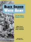 Image for Black Soldier - White Army : The 24th Infantry Regiment in Korea