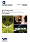 Image for Technical Manual for Design and Construction of Road Tunnels - Civil Elements (FHWA-NHI-10-034)