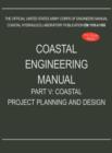 Image for Coastal Engineering Manual Part V : Coastal Project Planning and Design (EM 1110-2-1100)