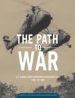 Image for The Path to War : U.S. Marine Operations in Southeast Asia 1961 to 1965