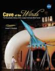 Image for Cave of the Winds : The Remarkable History of the Langley Full-Scale Wind Tunnel