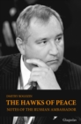 Image for The hawks of peace: notes of the Russian ambassador
