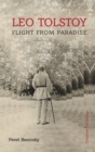 Image for Leo Tolstoy - flight from paradise