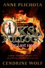 Image for Oksa Pollock: The Last Hope