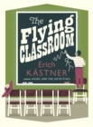Image for The flying classroom