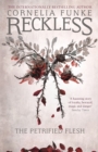 Image for Reckless I: The Petrified Flesh