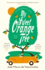 Image for My sweet orange tree: the story of a little boy who discovered pain