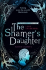 Image for The Shamer&#39;s daughter : 1