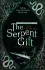 Image for The serpent gift : 3