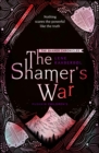 Image for The Shamer&#39;s war