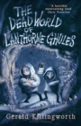 Image for The dead world of Lanthorne Ghules