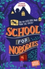 Image for School for Nobodies
