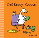Image for Get ready, Goose!