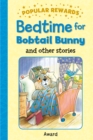 Image for Bedtime at Bluebird Farm and other stories