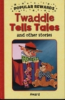 Image for Twaddle Tells Tales