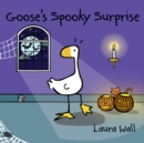 Image for Goose&#39;s Spooky Surprise