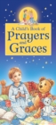 Image for A Child&#39;s Book of Prayers and Graces