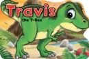 Image for Travis the T-Rex
