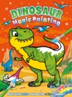 Image for Magic Painting: Dinosaurs