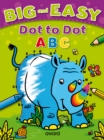 Image for Big and Easy Dot to Dot: ABC