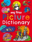 Image for My first picture dictionary