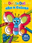 Image for Dot to Dot abc and Colour : Lowercase Letters