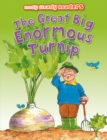 Image for The Great Big Enormous Turnip