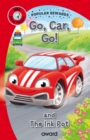Image for Go car, go!  : and, The ink pot