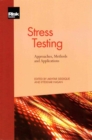 Image for Stress Testing: Approaches, Methods and Applications