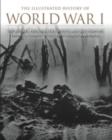 Image for The Illustrated History of World War I