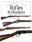Image for Rifles &amp; muskets  : from 1750 to the present day