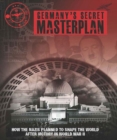 Image for Germany&#39;s Secret Masterplan