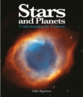 Image for Stars and planets  : understanding the universe