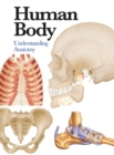 Image for Human body  : understanding anatomy