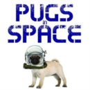 Image for Pugs in Space