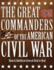 Image for The Great Commanders of the American Civil War
